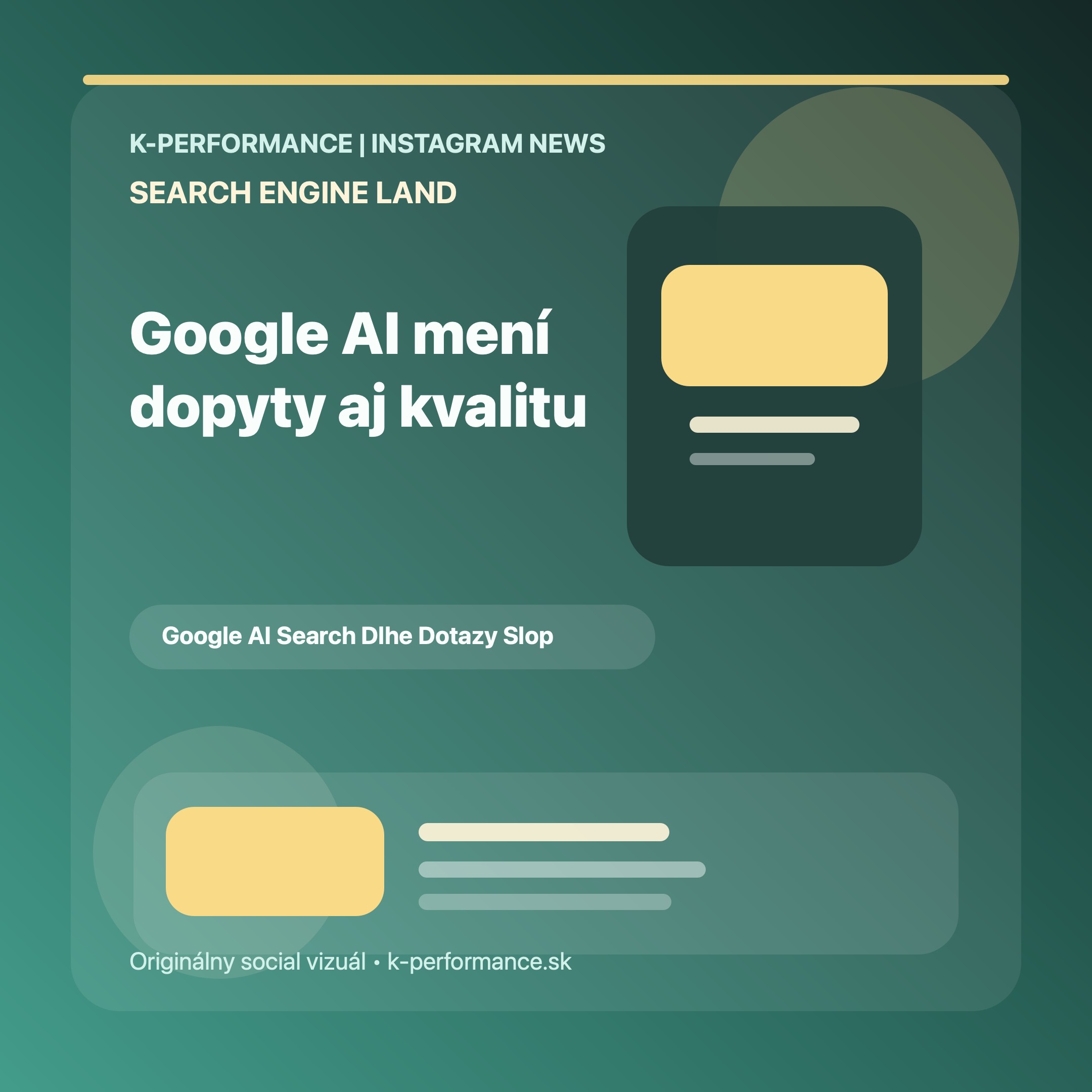Google priznáva, že AI mení spôsob vyhľadávania aj podobu dopytov, takže značky musia rátať s dlhšími otázkami, novými intentmi a väčším tlakom na odlíšenie od AI slopu