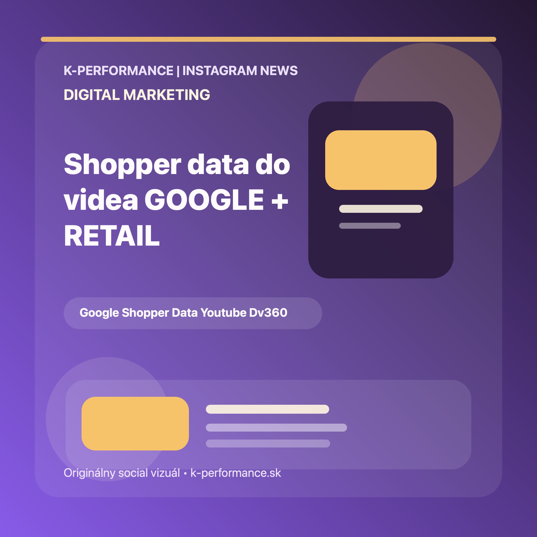 Google prepája YouTube a Display & Video 360 s retail shopper dátami od Albertsons, čo posúva cielenie aj vyhodnocovanie kampaní bližšie k reálnemu nákupnému správaniu