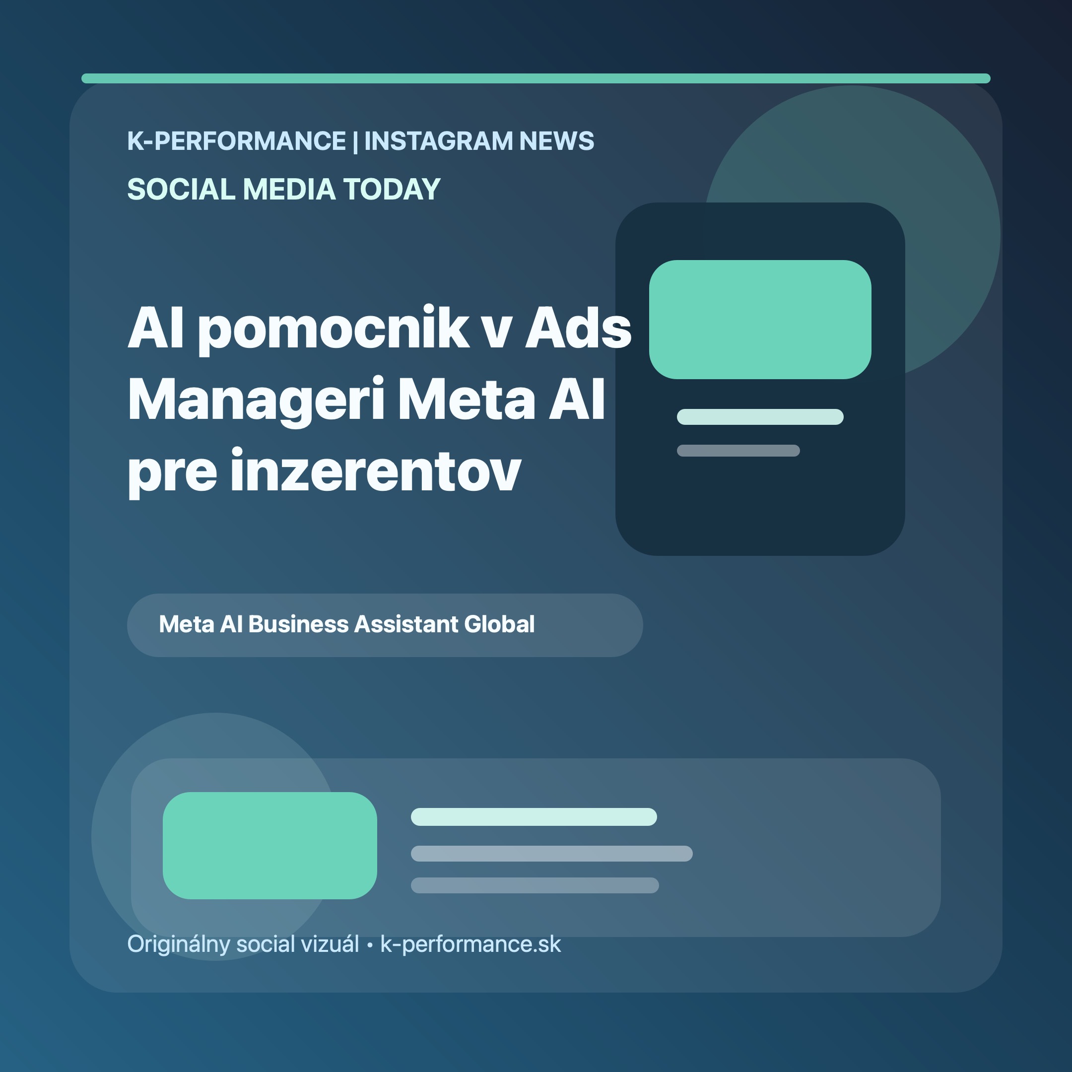 Meta spristupnuje AI business asistenta globalnejsie a vo viac jazykoch, takze viac inzerentov dostane priamo v Ads Manageri rychlejsie odporucania aj operativnu podporu