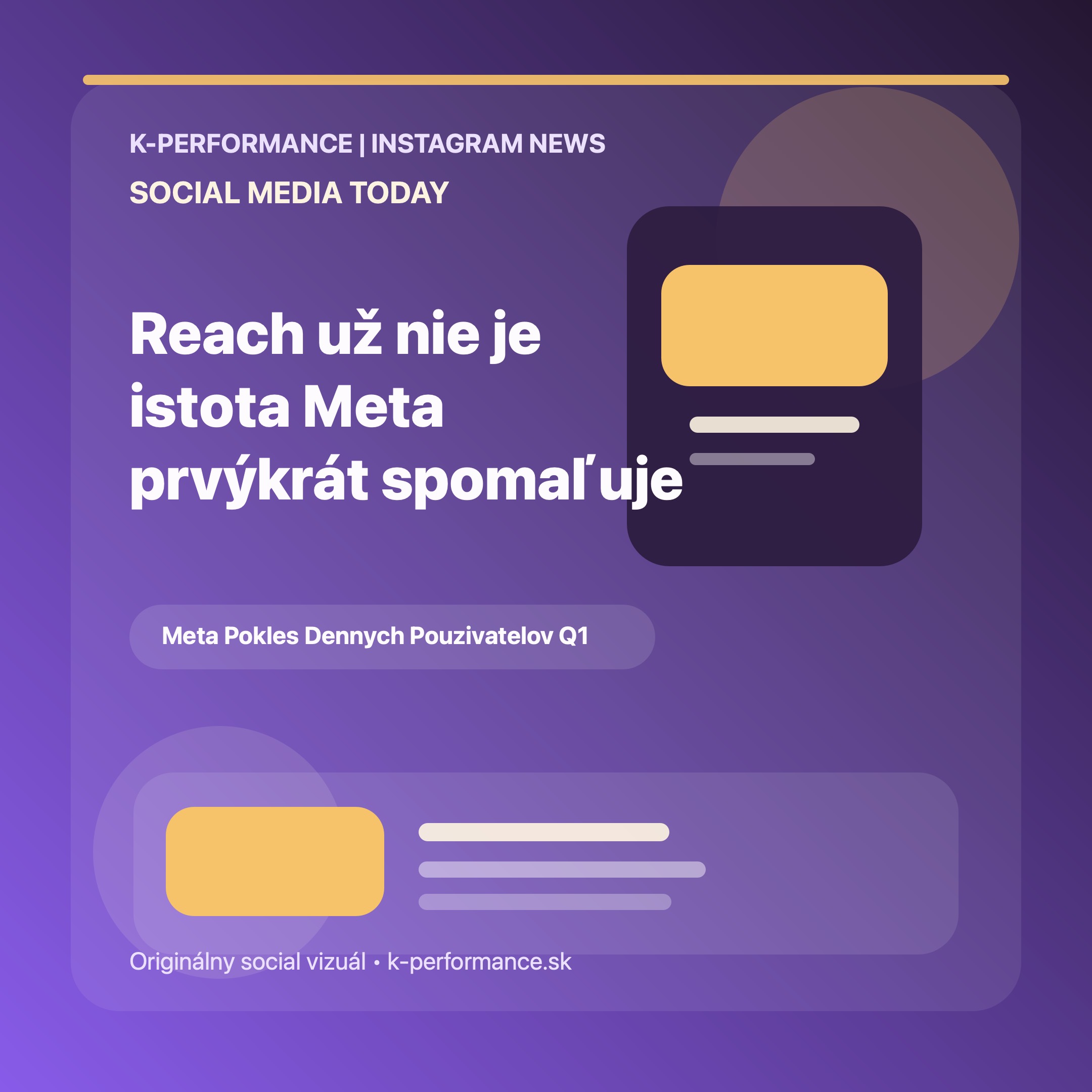 Meta prvýkrát hlási pokles denného počtu používateľov, čo je pre marketérov signál, že samotný reach už nemožno brať ako samozrejmosť ani pri najväčšej reklamnej sieti