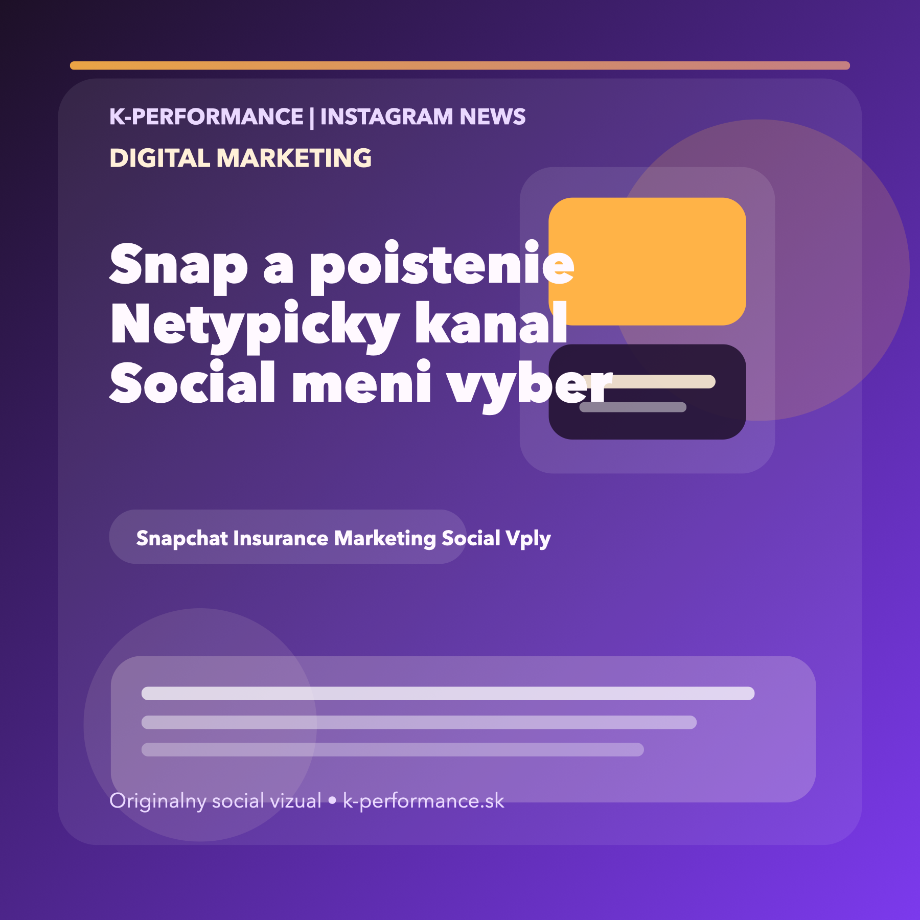 Snapchat ukazuje, že aj poisťovníctvo môže byť na sociálnej sieti relevantný performance aj brand kanál, čo je zaujímavé hlavne pre značky z odvetví, ktoré si doteraz mysleli, že social je pre ne príliš mladý alebo príliš mäkký