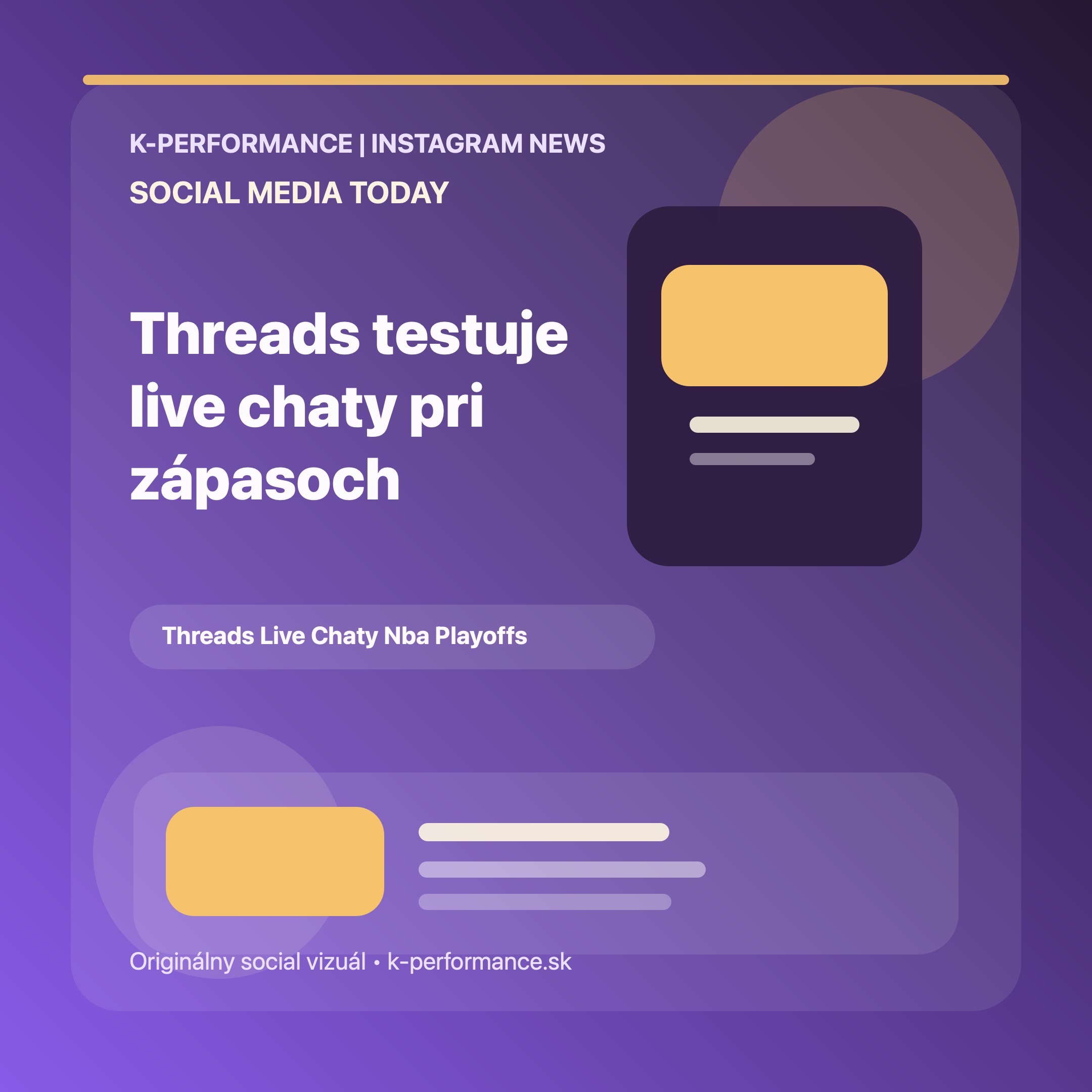 Threads testuje live chaty pri NBA play-off, čo môže posilniť eventový engagement, ale zároveň ukáže, či Meta vie udržať real-time diskusiu bez chaosu