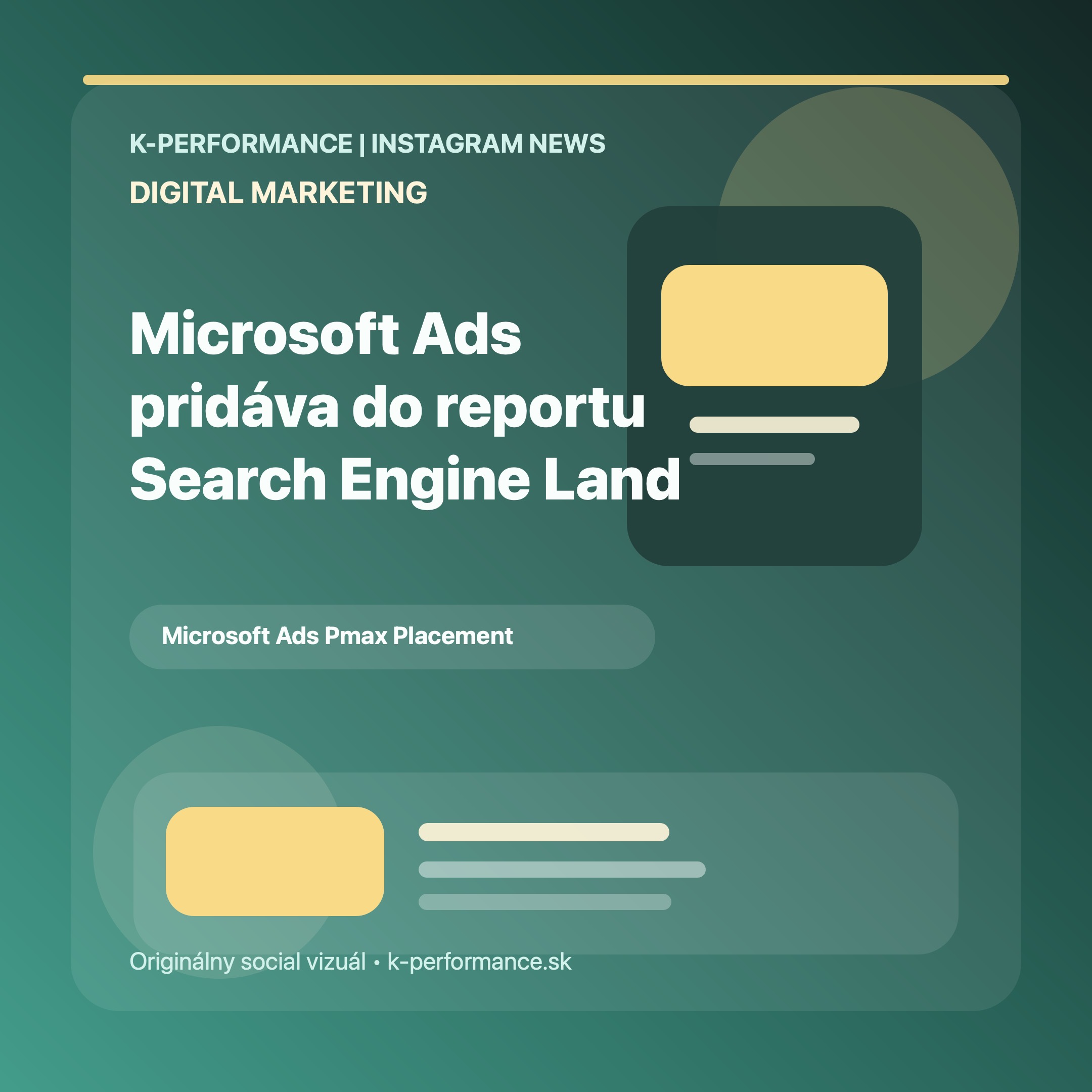 Microsoft Ads pridáva do reportu placementov v Performance Max aj konverzie a spend, takže inzerenti konečne lepšie uvidia, kde automatizácia naozaj prináša výsledok.
