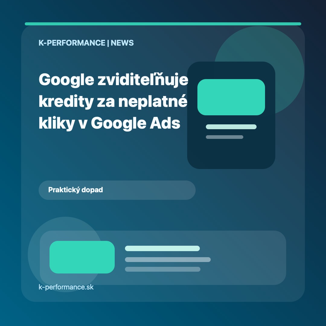 Google zviditeľňuje kredity za neplatné kliky v Google Ads.