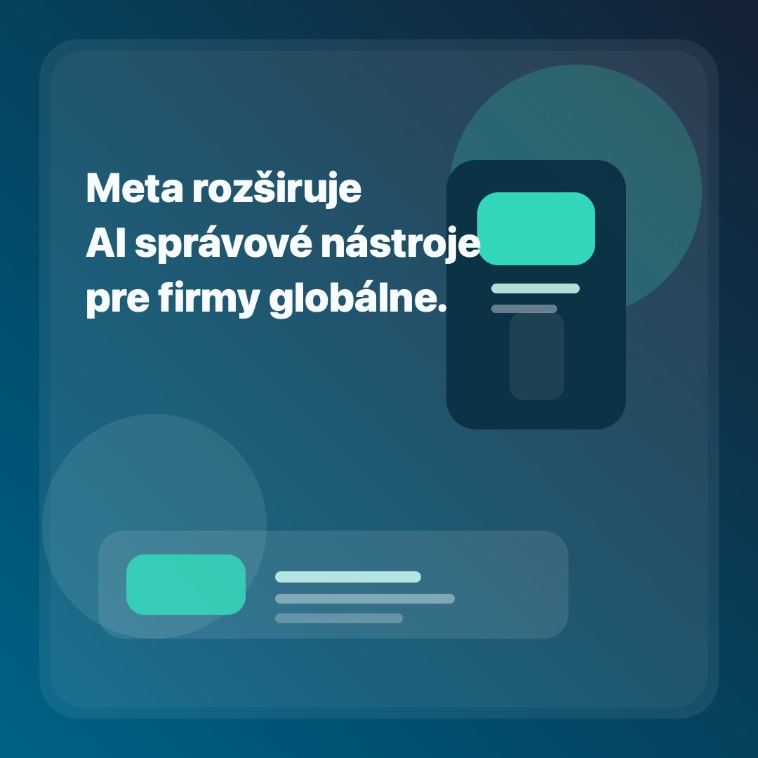 Meta rozširuje AI správové nástroje pre firmy globálne.
