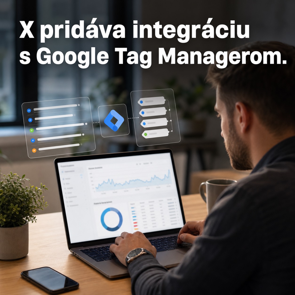 X pridáva integráciu s Google Tag Managerom.